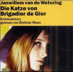 Die Katze von Brigadier de Gier Die Katze von Brigadier de Gier