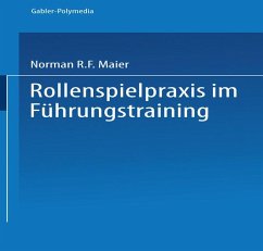 Rollenspielpraxis im Führungstraining - Maier, Norman R. F., Allen R. Solem und Ayesha A. Maier