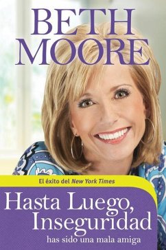 Hasta Luego, Inseguridad - Moore, Beth