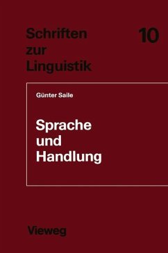 Sprache und Handlung - Saile, Günter