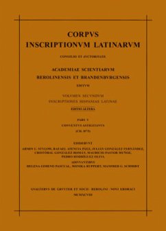 Conventus Astigitanus / Corpus inscriptionum Latinarum. Inscriptiones Hispaniae Latinae [Editio altera] Vol II. Pars V