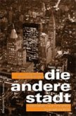 Die andere Stadt