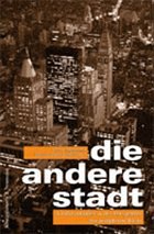 Die andere Stadt - Buschmann, Albrecht;Städtler, Katharina;Ingenschay, Dieter