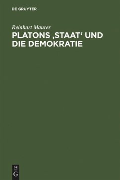 Platons 'Staat' und die Demokratie - Maurer, Reinhart