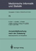 Arzneimittelforschung nach der Zulassung