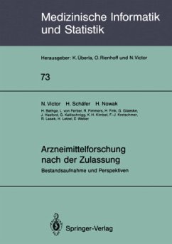 Arzneimittelforschung nach der Zulassung - Victor, N.; Kallischnigg, G.; Kimbel, K. H.; Kretschmer, F. -J.; Lasek, R.; Letzel, H.; Schäfer, H.; Weber, E.; Nowak, H.; Bethge, H.; Ferber, L. von; Fimmers, R.; Fink, H.; Glaeske, G.; Hasford, J.