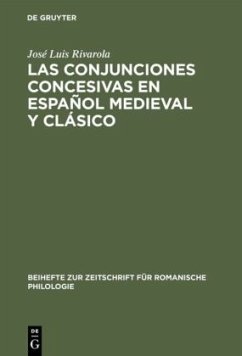 Las conjunciones concesivas en español medieval y clásico - Rivarola, José Luis