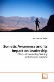 Somatic Awareness and its Impact on Leadership