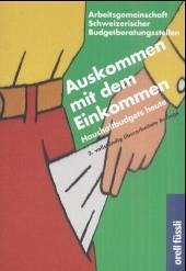 Auskommen mit dem Einkommen - Anderes, Theres / Dörig, Marianne / Hermann, Rita