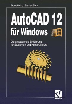 AutoCAD 12 für Windows - Hering, Ekbert; Sienz, Stephan