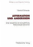 Affirmation und Anderssein