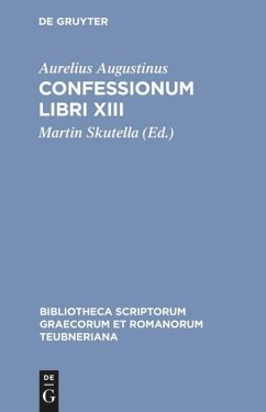 Confessionum Libri XIII - Augustinus