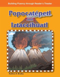 Popocatépetl and Iztaccíhuatl - Bradley, Kathleen E