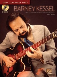 Barney Kessel: A Step-By-Step Breakdown of His Guitar Styles and Techniques Book/Online Audio - Marshall, Wolf