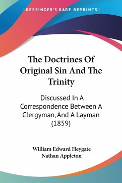 The Doctrines Of Original Sin And The Trinity - Heygate, William Edward; Appleton, Nathan