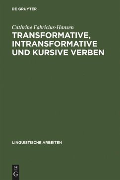 Transformative, intransformative und kursive Verben - Fabricius-Hansen, Cathrine