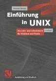 Einführung in UNIX Einführung in UNIX