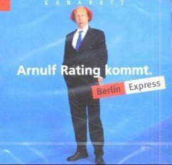 Arnulf Rating kommt, Berlin Express, 1 CD-Audio