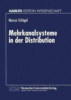 Mehrkanalsysteme in der Distribution - Schögel, Marcus