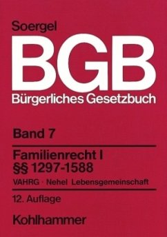 Familienrecht / Bürgerliches Gesetzbuch, Kommentar, 12. Aufl., 10 Bde. in Tl.-Bdn. 7, Tl.1 - Gaul, Hans Friedhelm;Heintzmann, Walther;Häberle, Otmar;Lange, Hermann