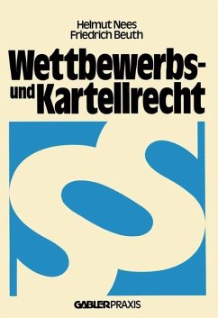 Wettbewerbs- und Kartellrecht - Nees, Helmut; Beuth, Friedrich