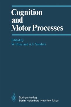 Cognition and Motor Processes. - Prinz, W. and A.F. Sanders