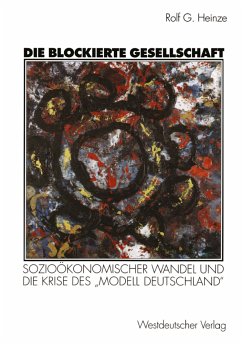 Die blockierte Gesellschaft - Heinze, Rolf G.