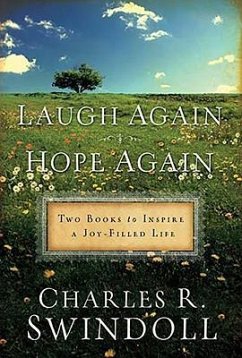 Laugh Again, Hope Again: Two Books to Inspire a Joy-Filled Life - Swindoll, Charles R.