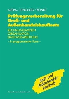 Prüfungsvorbereitung für Groß- und Außenhandelskaufleute - Arera, Friedrich; Jüngling, Kirsten; König, Hermann