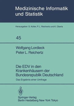 Die EDV in den Krankenhäusern der Bundesrepublik Deutschland - Lordieck, W.; Reichertz, P. L.