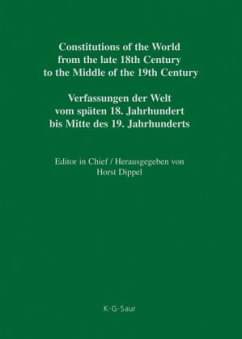 Bavaria - Bremen / Constitutions of the World from the late 18th Century to the Middle of the 19th Century. Europe.. German Constitutional Vol. 3. Part II