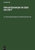 Erschließungsband zur Mikrofiche-Edition / Privatbanken in der NS-Zeit