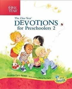 The One Year Devotions for Preschoolers 2 - Barnhill, Carla