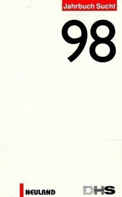 Jahrbuch Sucht '98 Jahrbuch Sucht '98