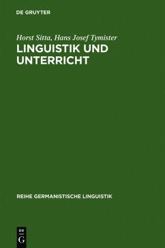 Linguistik und Unterricht - Sitta, Horst;Tymister, Hans J.