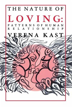 Nature of Loving - Kast, Verena