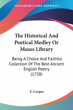 The Historical And Poetical Medley Or Muses Library