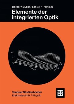 Elemente der integrierten Optik - Börner, Manfred; Trommer, Gert; Schiek, Roland; Müller, Reinhar