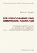 Berufsbiographie und chronische... - Bild 1