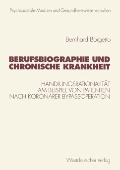 Berufsbiographie und chronische Krankheit - Borgetto, Bernhard
