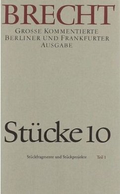 Stücke / Werke, Große kommentierte Berliner und Frankfurter Ausgabe 10, .10 - Brecht, Bertolt