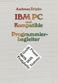 IBM PC und Kompatible Programmierbegleiter