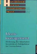 Ideenmanagement - Fischer, Ulrich; Breisig, Thomas