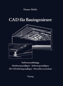CAD für Bauingenieure - Pfeiffer, Thomas