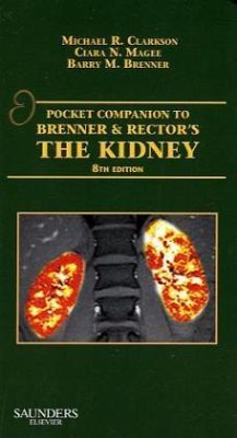 Pocket Companion to Brenner & Rector's the Kidney - Clarkson, Michael R.;Brenner, Barry M.;Magee, Ciara