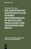 Die Europäische wirtschaftliche Interessenvereinigung im deutschen, englischen und französischen Recht