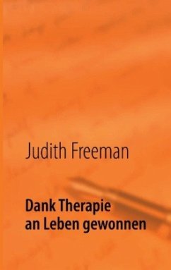 Dank Therapie an Leben gewonnen