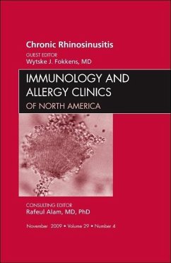 Chronic Rhinosinusitis, an Issue of Immunology and Allergy Clinics - Fokkens, Wytske J.