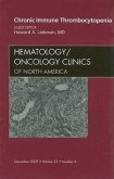 Chronic Immune Thrombocytopenia, an Issue of Hematology/Oncology Clinics of North America