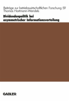 Dividendenpolitik bei asymmetrischer Informationsverteilung - Hartmann-Wendels, Thomas